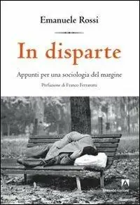 In disparte. Appunti per una sociologia del margine Spedizione Espresso
