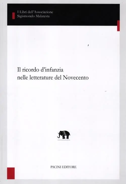 Il ricordo d‘infanzia nelle letterature del Novecento Acquista Ora