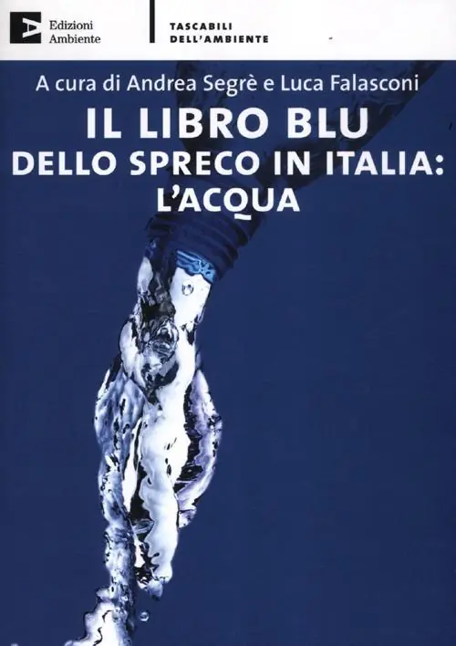 Sconto Il libro blu dello spreco in Italia l‘acqua