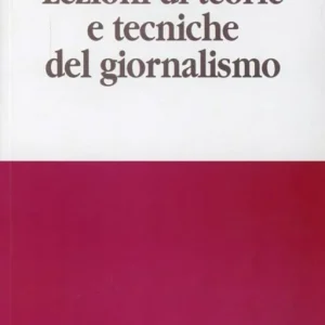 Lezioni di teorie e tecniche del giornalismo Economico