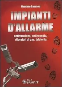 Esclusivo Impianti d‘allarme. Antintrusione, antincendio, rilevatori di gas, telefonia