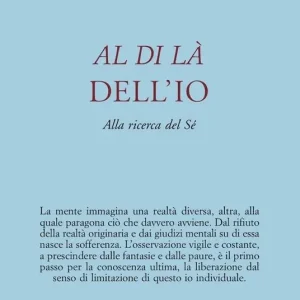 Al di là dell‘io. Alla ricerca del sé Promo Stagionale
