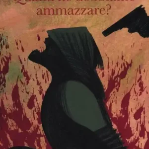 Quanti ne dobbiamo ammazzare? Soddisfatti O Rimborsati