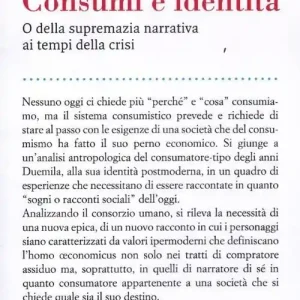 Spedizione Espresso Consumi e identità. O della supremazia narrativa ai tempi della crisi