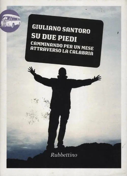 Pagamento Sicuro Su due piedi. Camminando per un mese attraverso la Calabria