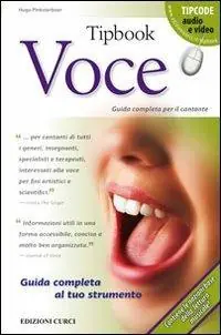 Di Tendenza Tipbook. Voce. Guida completa per il cantante