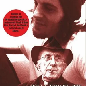 Quantità Limitata Sulla strada con don Gallo. Con DVD