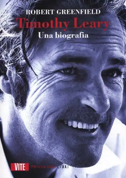 Timothy Leary. Una biografia Offerta Speciale
