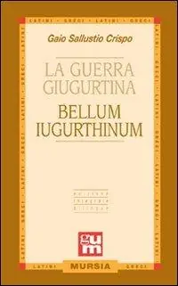 La guerra giugurtina. Testo latino a fronte Non Perdere