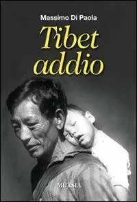 Tibet addio Offerta