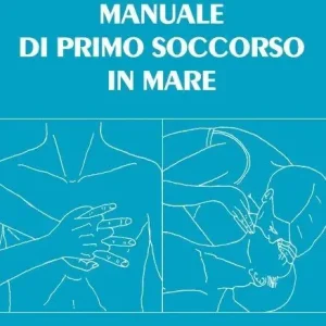 Economico Manuale di primo soccorso in mare