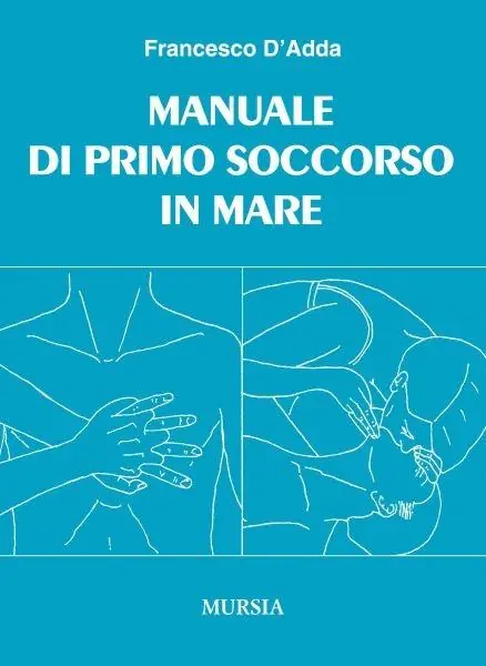 Economico Manuale di primo soccorso in mare