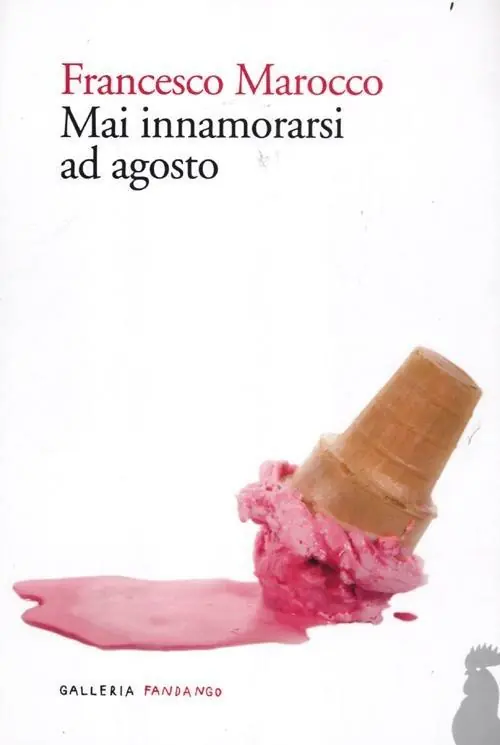 Mai innamorarsi ad agosto Ultima Occasione