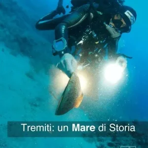 Soddisfatti O Rimborsati Tremiti. Un mare di storia