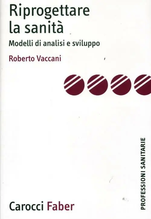 Riprogettare la sanità. Modelli di analisi e sviluppo Saldi
