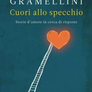 Compra Online Cuori allo specchio. Storie d‘amore in cerca di risposte
