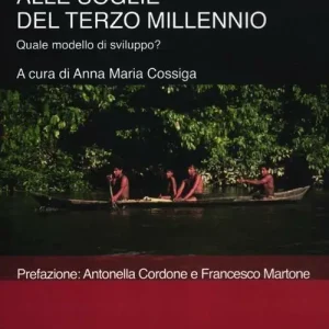 Nuova Collezione I popoli indigeni alle soglie del terzo millennio. Quale modello di sviluppo?
