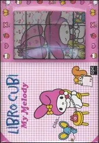 Scelto Dai Clienti My Melody. Libro cubi. Ediz. illustrata
