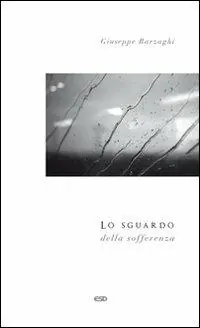 Lo sguardo della sofferenza Reso Gratuito