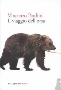 Non Perdere Il viaggio dell‘orsa