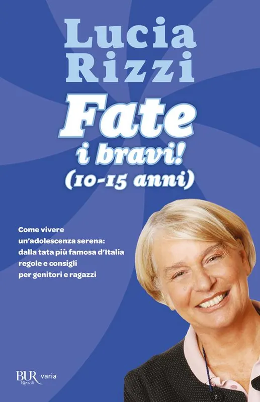 Ultimissimo Modello Fate i bravi! (10-15 anni). Come vivere un‘adolescenza serena dalla tata più famosa d‘Italia regole e consigli per genitori e ragazzi