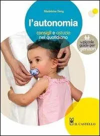 Promo Stagionale L‘ autonomia. Consigli e astuzie nel quotidiano