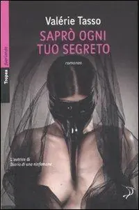 Spedizione Espresso Saprò ogni tuo segreto