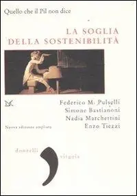 La soglia della sostenibilità ovvero quello che il Pil non dice Compra Adesso