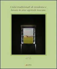 Subito Disponibile Il paesaggio costruito della campagna toscana