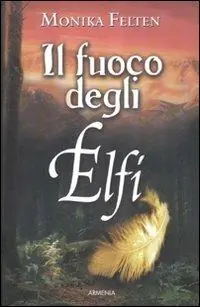 Acquista Ora Il fuoco degli elfi