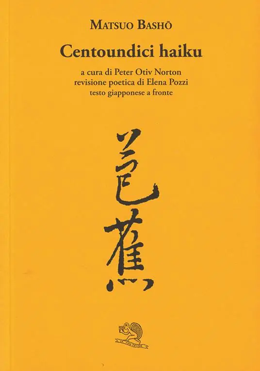 Solo Oggi Centoundici haiku. Testo giapponese a fronte