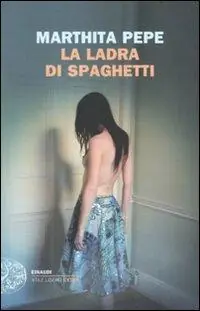 Acquista Ora La ladra di spaghetti