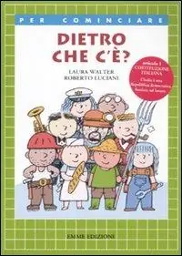 Dietro che c‘è? Ediz. illustrata Consegna Rapida