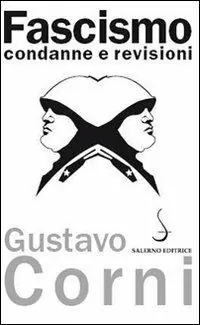 Fascismo. Condanne e revisioni Più Venduto