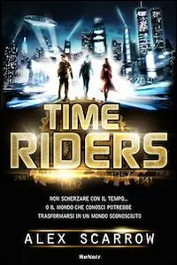 Offerta Limitata Time riders. Vol. 1