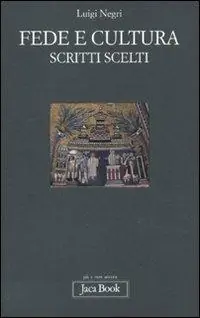 Fede e cultura. Scritti scelti Promo Stagionale