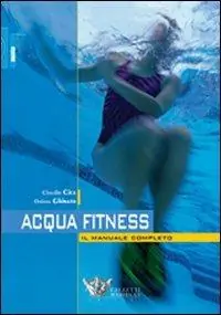 Prezzo Basso Acquafitness. Il manuale completo