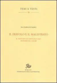 Di Tendenza Il diavolo e il magistrato. Il trattato Du sortilege (1627) di Pierre de Lancre