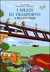 I mezzi di trasporto a piccoli passi Super Prezzo