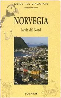 Norvegia. La via del Nord Professionale