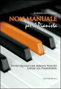 Ultimissimo Modello Non manuale per il pianista