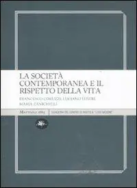Promozione Esclusiva La società contemporanea e il rispetto della vita