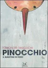 Pinocchio. Il burattino di ferro. Ediz. illustrata Offerta