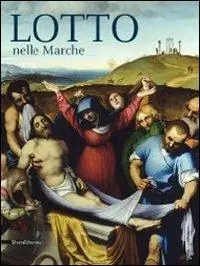 Lotto nelle Marche. Ediz. illustrata Spedito Oggi