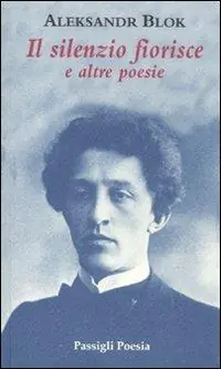 Promozione Esclusiva Il silenzio fiorisce e altre poesie