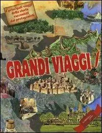 Grandi viaggi! Miglior Prezzo