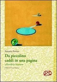 Promozione Esclusiva Da piccolino caddi in una pagina