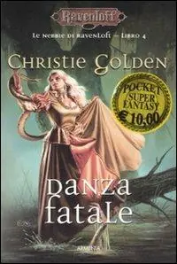 Danza fatale. Le nebbie di Ravenloft. Vol. 4 Direttamente Dal Produttore