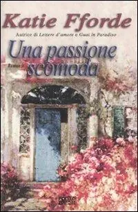 Una passione scomoda Offerta Limitata
