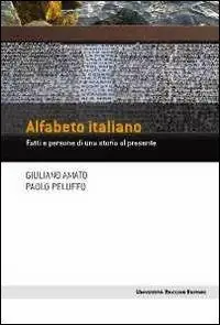 Prezzo Conveniente Alfabeto italiano. Fatti e persone di una storia al presente